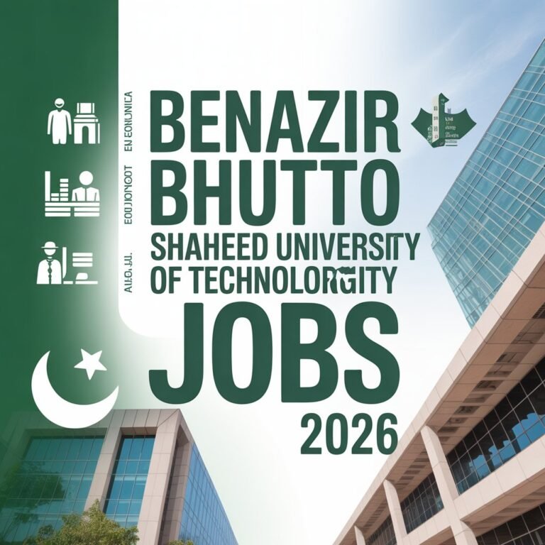 Benazir Bhutto Shaheed University of Technology Jobs 2026